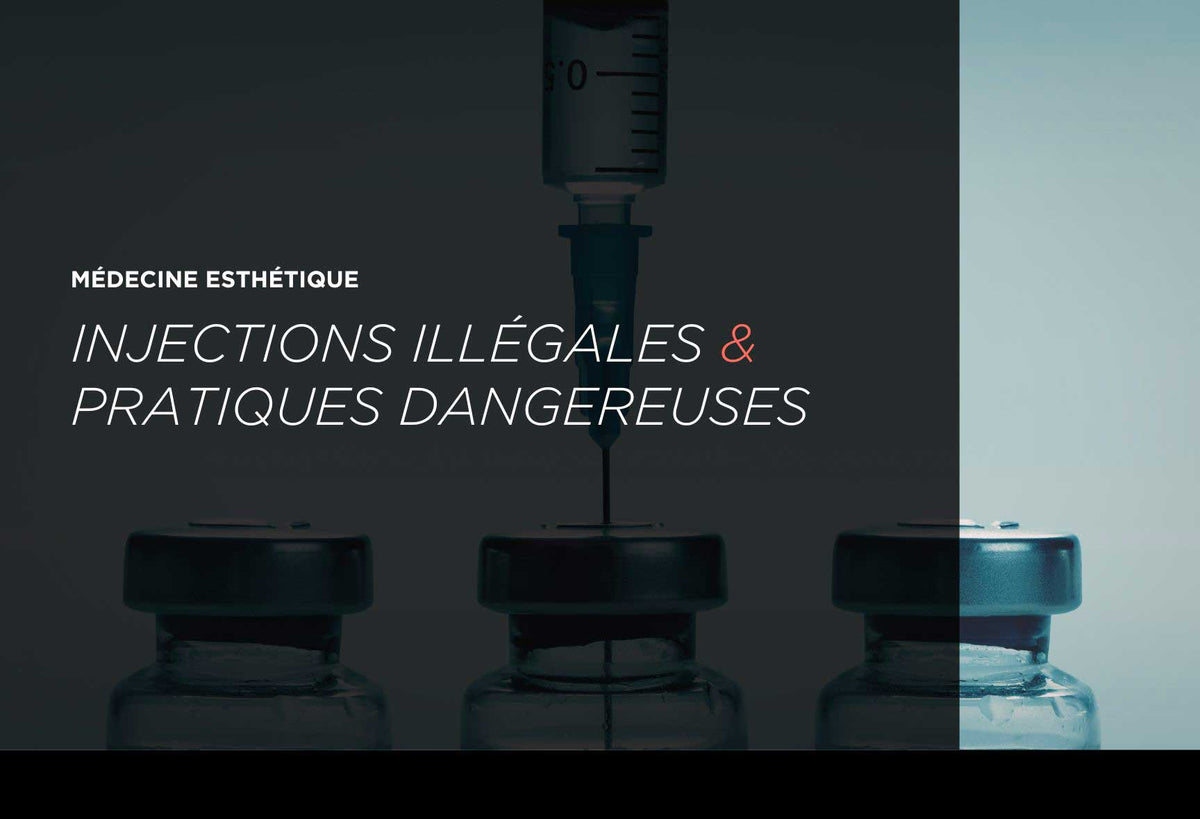 Attention aux injections illégales & Pratiques dangereuses – Clinique ...